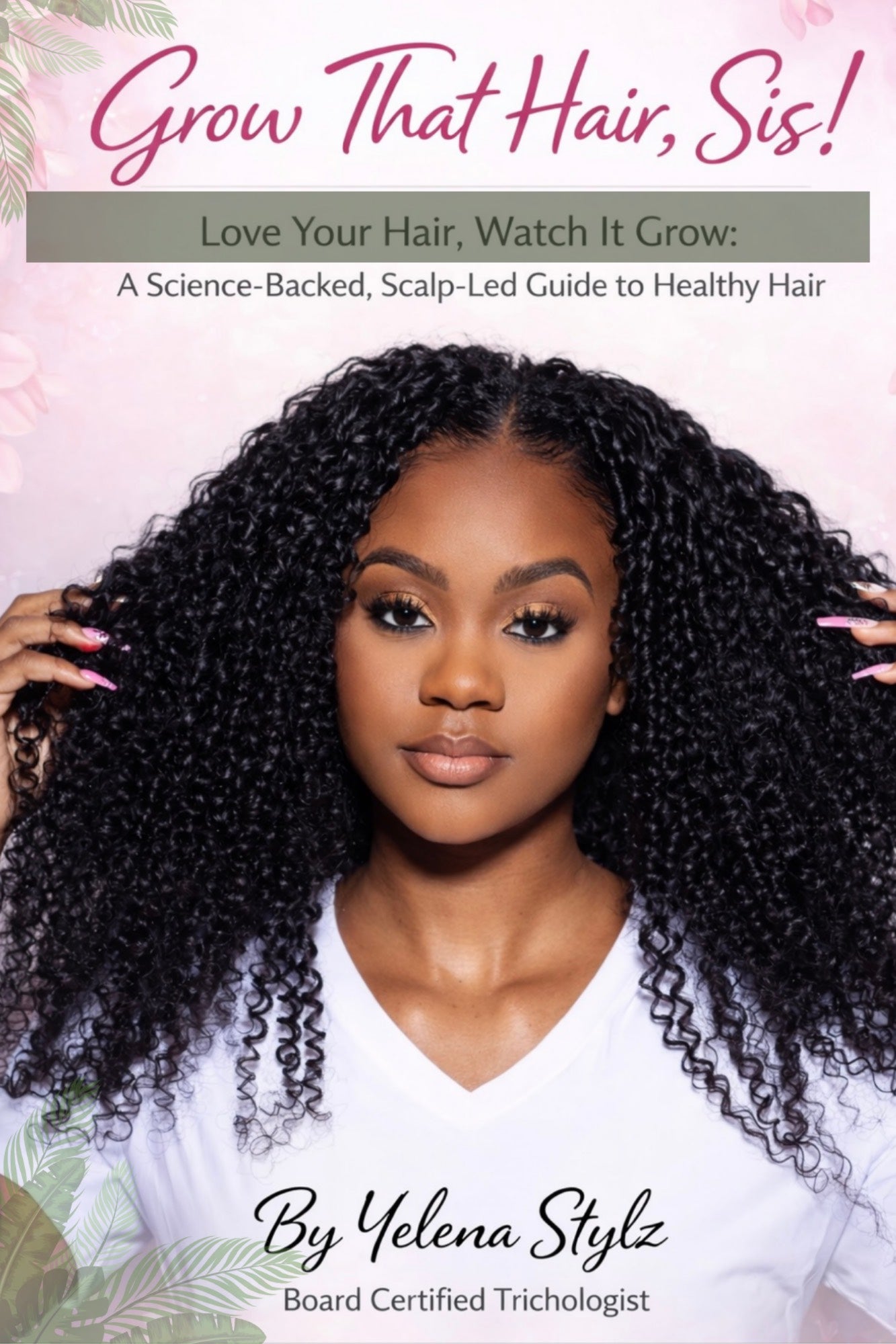 Grow That Hair, Sis!